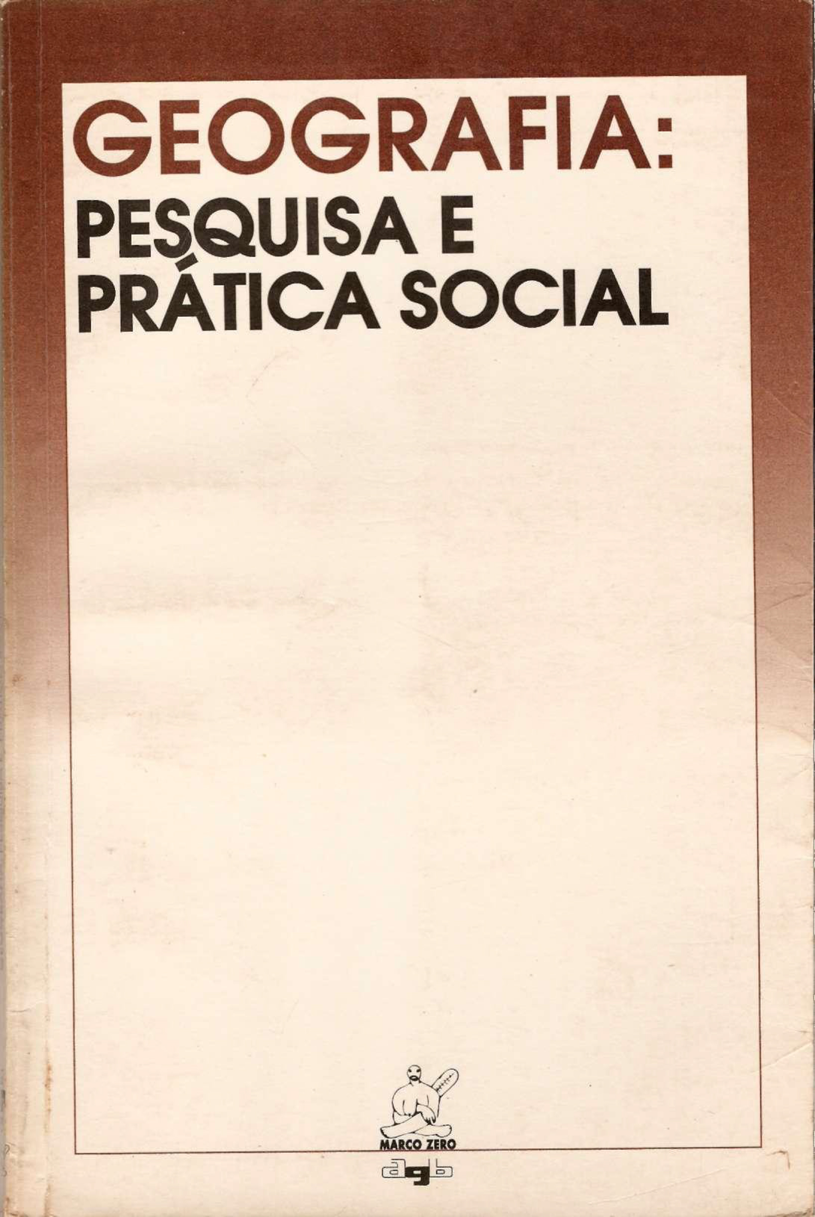 					Visualizar n. 7 (1990): GEOGRAFIA: PESQUISA E PRÁTICA SOCIAL
				